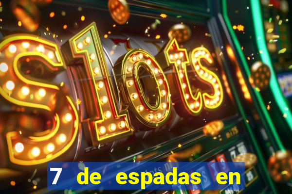 7 de espadas en el tarot