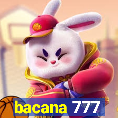 bacana 777