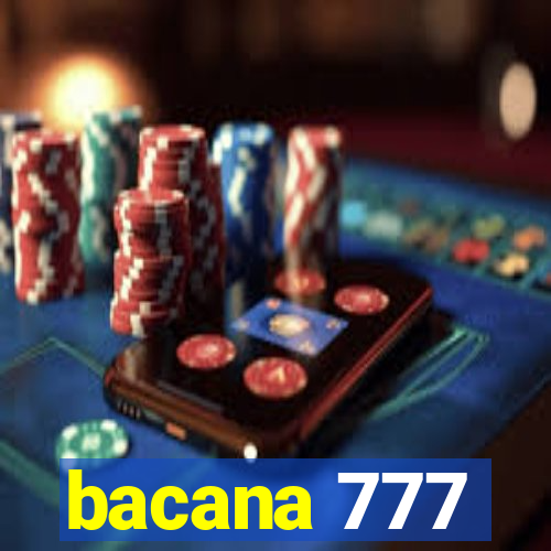 bacana 777