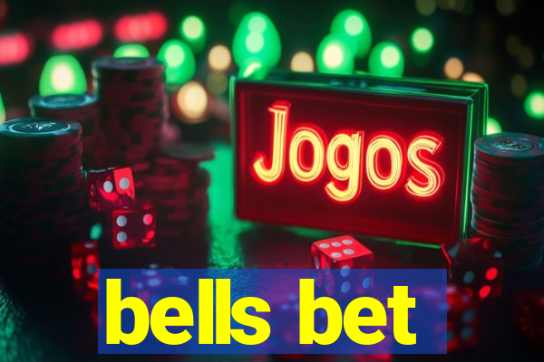 bells bet