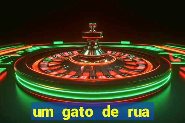 um gato de rua chamado bob filme completo dublado