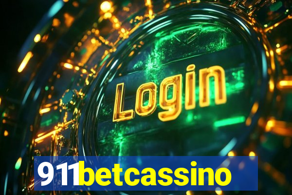 911betcassino