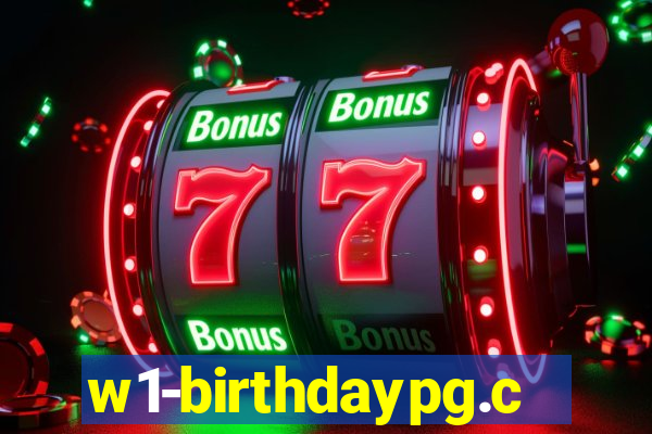 w1-birthdaypg.com
