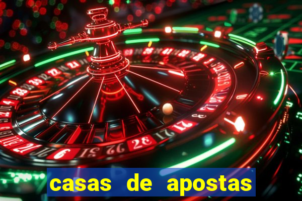casas de apostas com pagamento antecipado