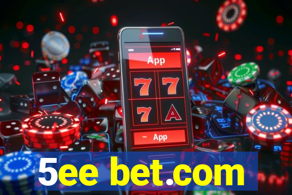 5ee bet.com