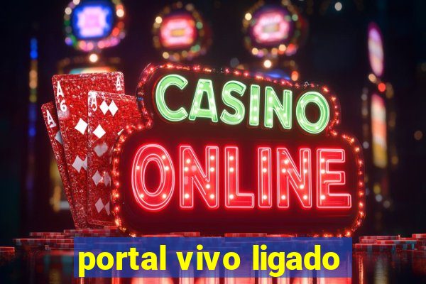 portal vivo ligado