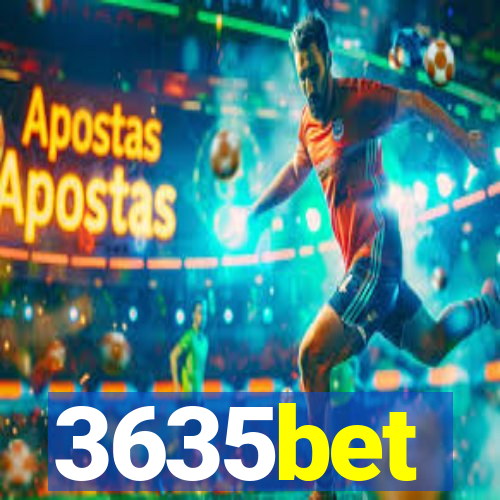 3635bet