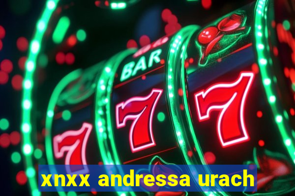 xnxx andressa urach