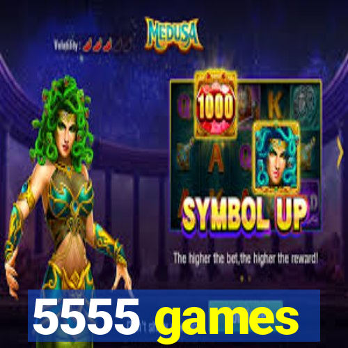 5555 games