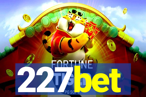 227bet