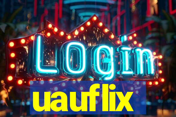 uauflix