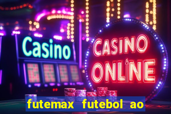 futemax futebol ao vivo 4.0 apk