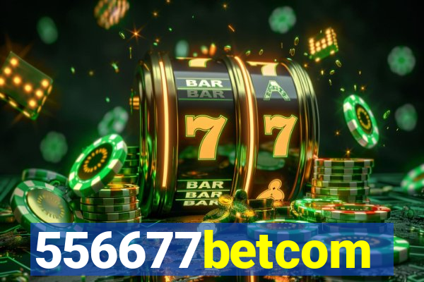 556677betcom