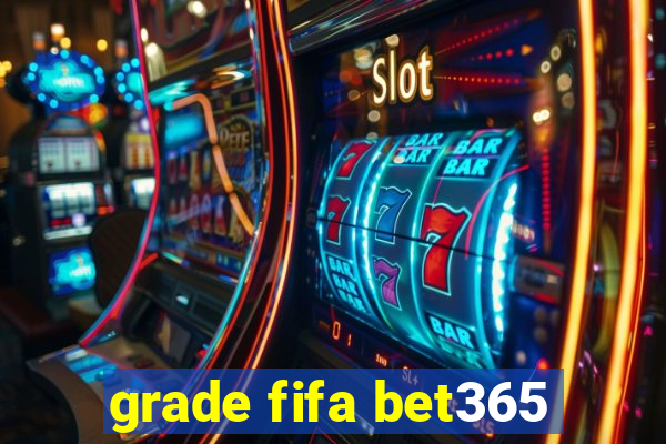 grade fifa bet365