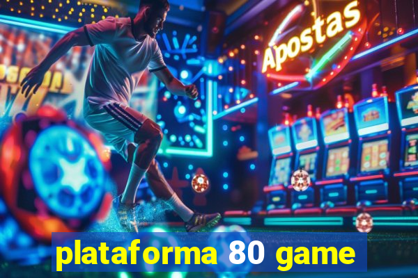plataforma 80 game