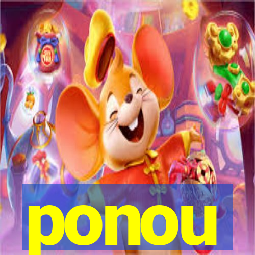 ponou
