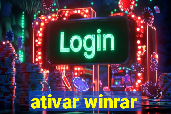 ativar winrar