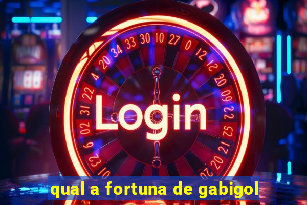 qual a fortuna de gabigol