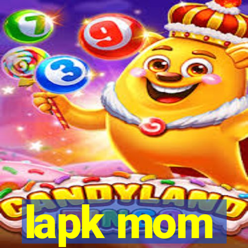 lapk mom