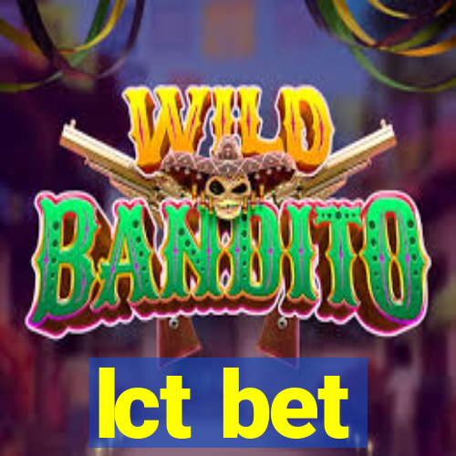lct bet