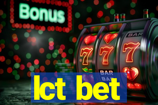 lct bet
