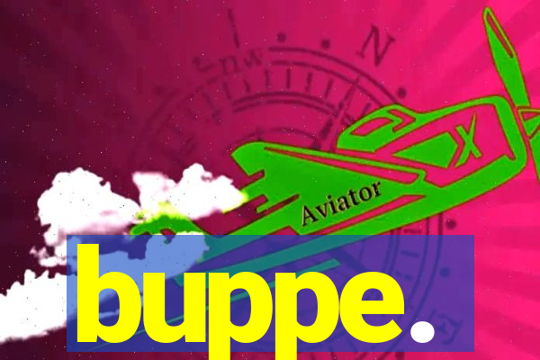 buppe.