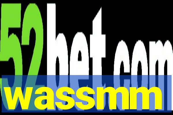 wassmm