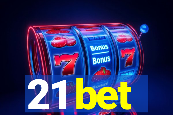 21 bet