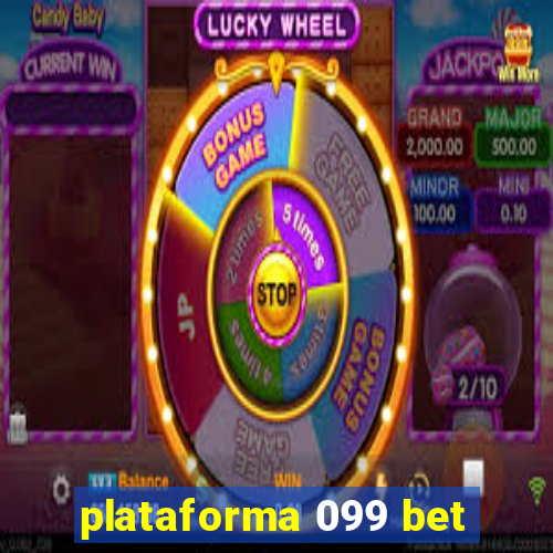 plataforma 099 bet