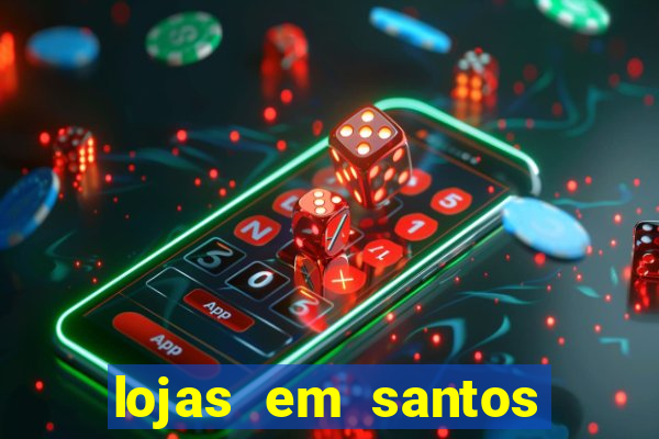 lojas em santos dumont mg