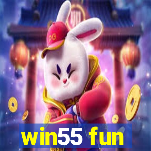 win55 fun