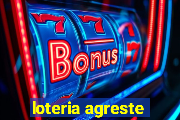 loteria agreste