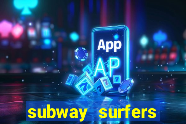 subway surfers money bet