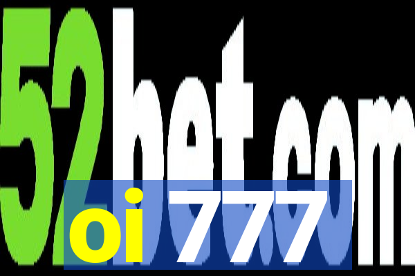 oi 777
