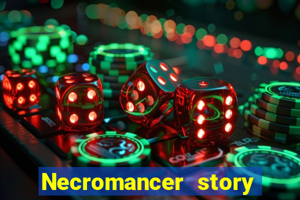 Necromancer story mod apk (unlimited skill points
