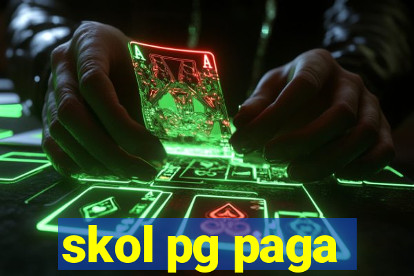 skol pg paga