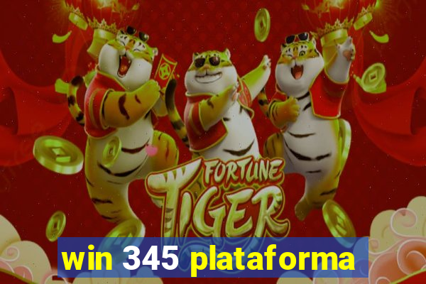 win 345 plataforma