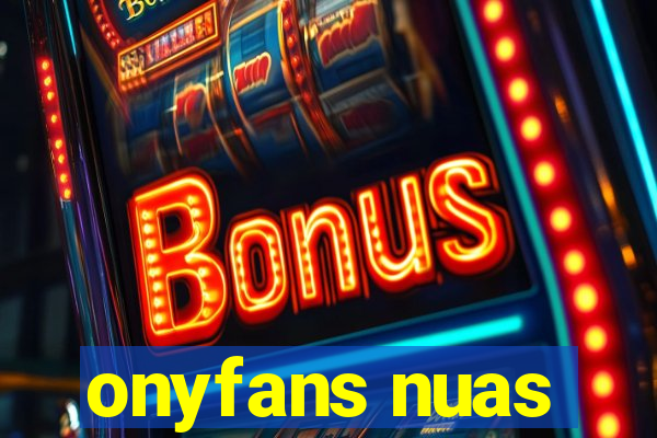 onyfans nuas