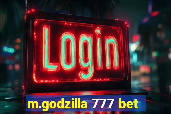 m.godzilla 777 bet