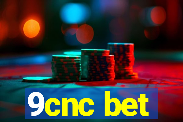 9cnc bet