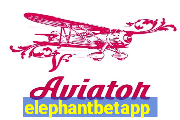elephantbetapp