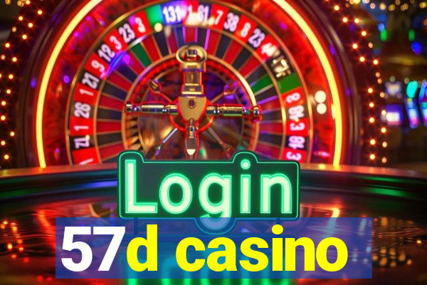 57d casino