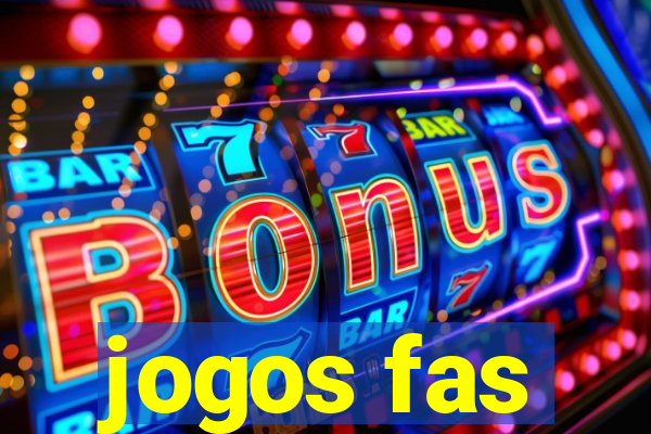 jogos fas
