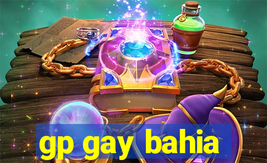 gp gay bahia