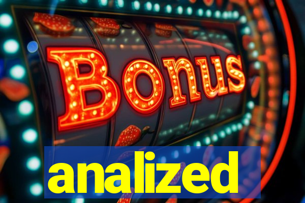 analized