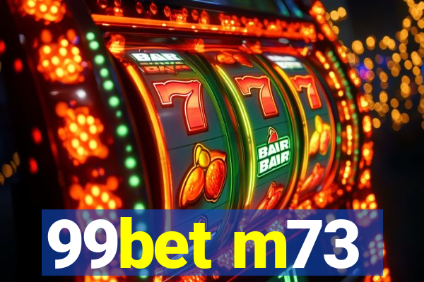 99bet m73