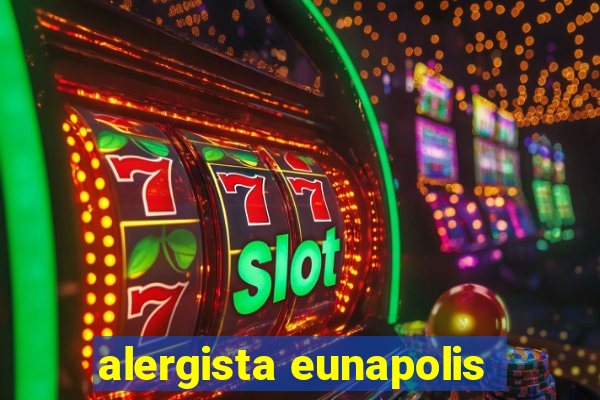 alergista eunapolis