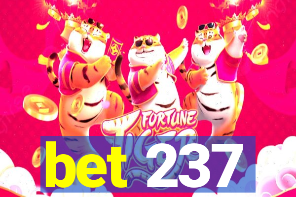 bet 237