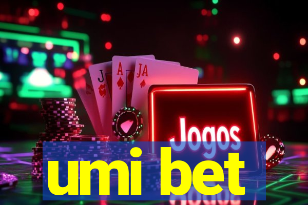 umi bet