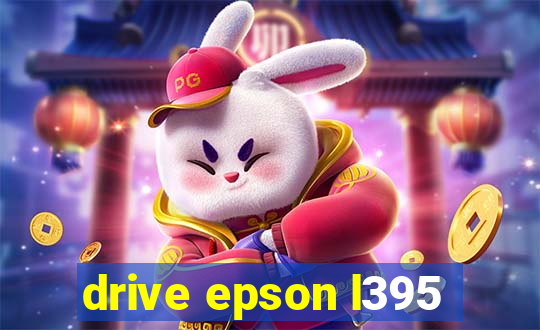 drive epson l395